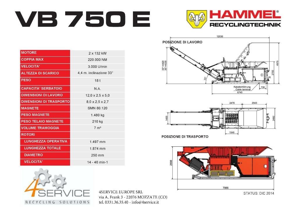 Hammel VB 750 E آلات تمزيق المخلفات
